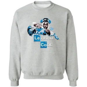 Let Brad Cook Crewneck
