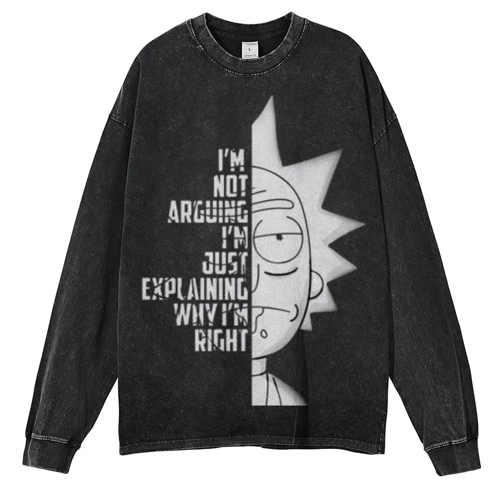 Oversized Vintage Washed I AM NOT ARGUING Graphic Sweatshirt