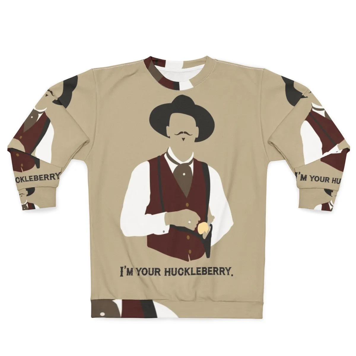 "Tombstone Movie 'I'm Your Huckleberry' Sweatshirt"