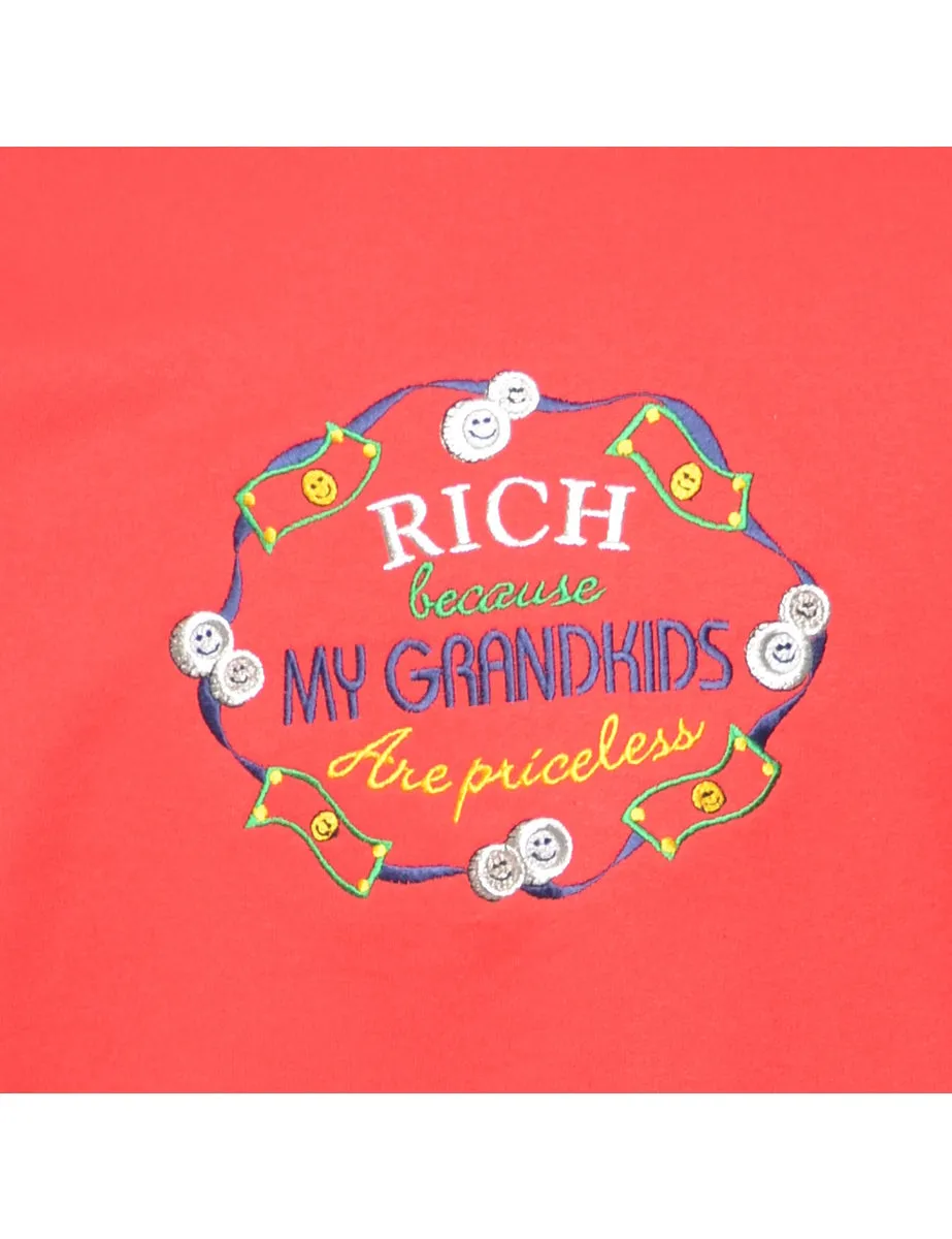 Rich Because My Grandkids Are Priceless Embroidered Sweatshirt - S